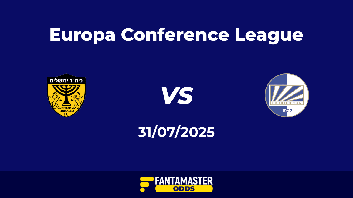 Beitar Jerusalem vs Sutjeska del 31/07/2025