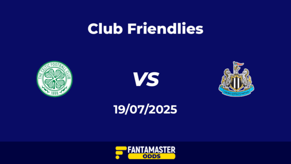Celtic vs Newcastle United del 19/07/2025