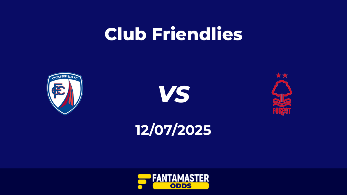 Chesterfield vs Nottingham Forest del 12/07/2025