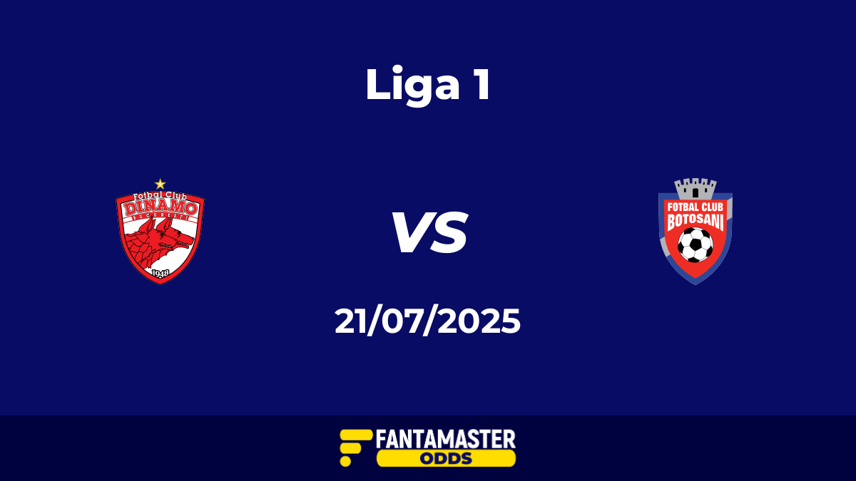 Dinamo Bucureşti vs Botoşani del 21/07/2025