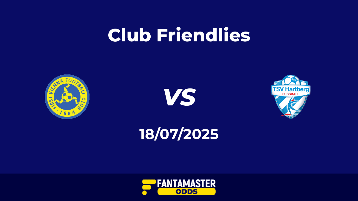 First Vienna vs Hartberg del 18/07/2025