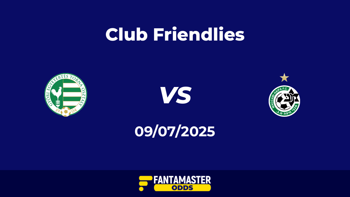 Győri ETO vs Maccabi Haifa del 09/07/2025