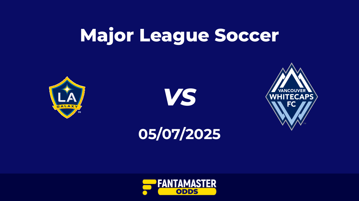 LA Galaxy vs Vancouver Whitecaps del 05/07/2025