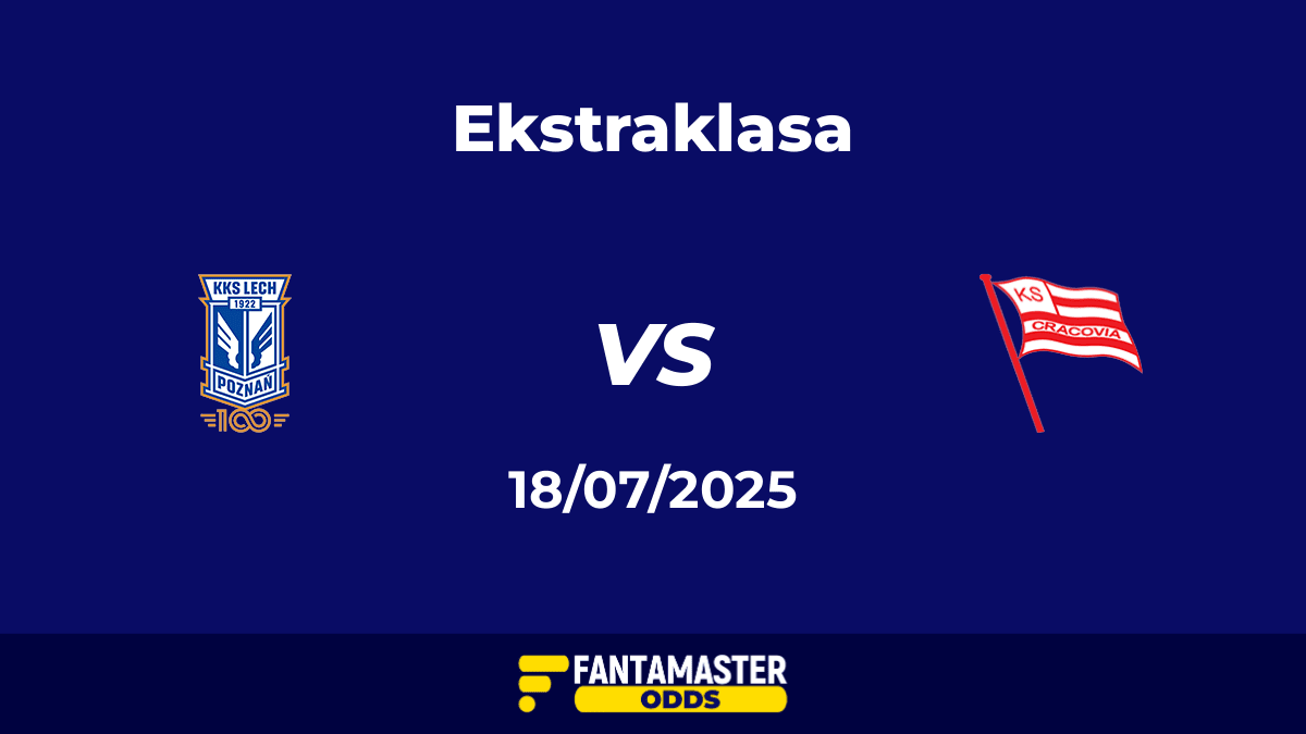 Lech Poznań vs Cracovia Kraków del 18/07/2025
