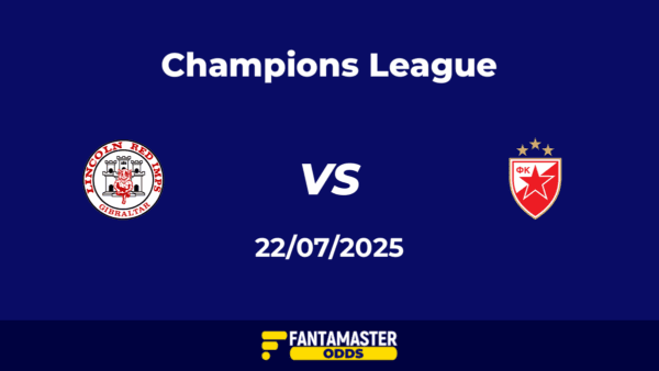 Lincoln Red Imps vs Crvena Zvezda del 22/07/2025
