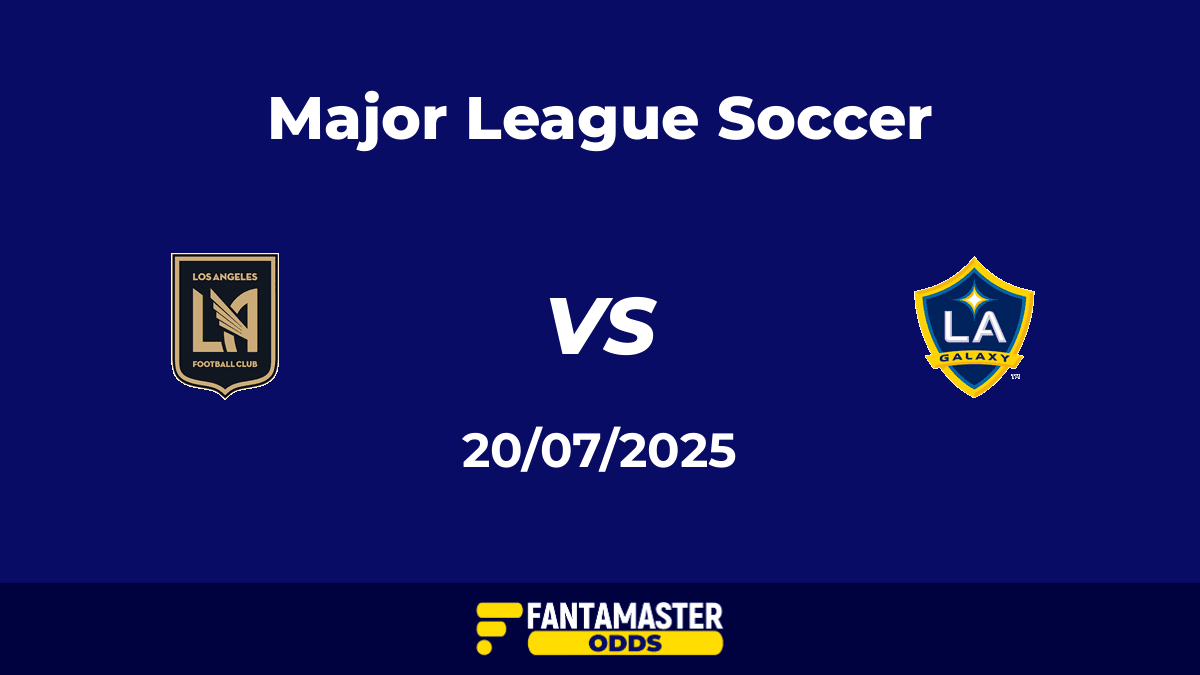 Los Angeles FC vs LA Galaxy del 20/07/2025