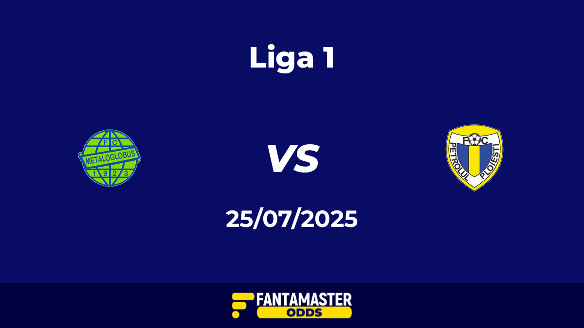 Metaloglobus vs Petrolul 52 del 25/07/2025