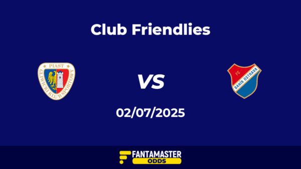 Piast Gliwice vs Baník Ostrava del 02/07/2025