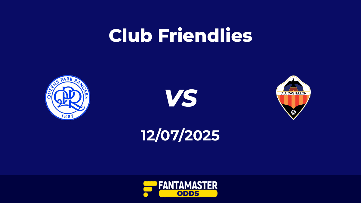 Queens Park Rangers vs Castellón del 12/07/2025