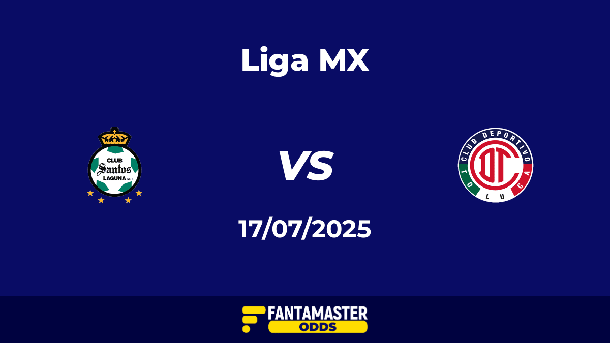 Santos Laguna vs Toluca del 17/07/2025